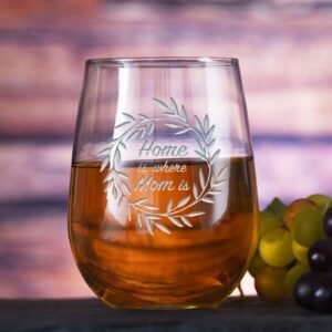 "Home Is Where Mom Is" Stemless Wine Glass, Mother's Day Gifts